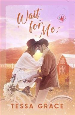 Wait for Me by Tessa Grace