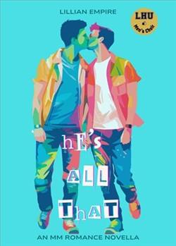 He's All That by Lillian Empire