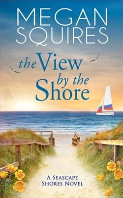 The View By the Shore by Megan Squires