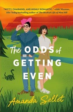 The Odds of Getting Even by Amanda Sellet