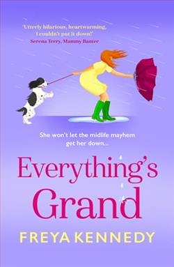 Everything's Grand by Freya Kennedy