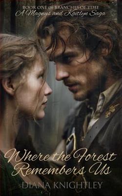 Where the Forest Remembers Us by Diana Knightley