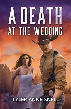 A Death at the Wedding by Tyler Anne Snell
