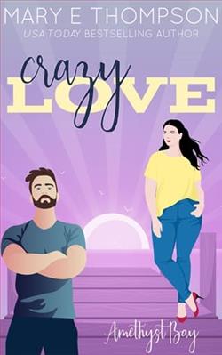 Crazy Love by Mary E Thompson