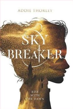 Sky Breaker by Addie Thorley