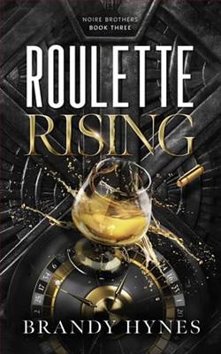 Roulette Rising by Brandy Hynes