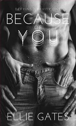 Because of You by Ellie Gates