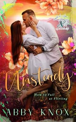 Unsteady: How to Fail at Flirting by Abby Knox