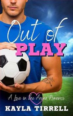 Out of Play by Kayla Tirrell