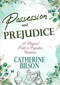 Possession and Prejudice by Catherine Bilson