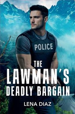 The Lawman's Deadly Bargain by Lena Diaz