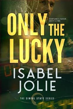 Only the Lucky by Isabel Jolie