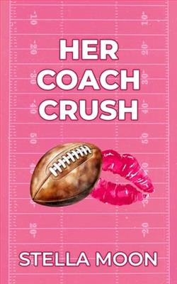 Her Coach Crush by Stella Moon