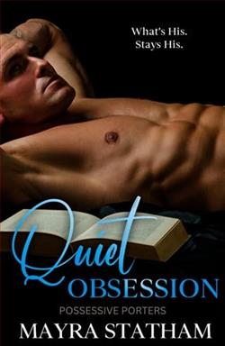 Quiet Obsession by Mayra Statham