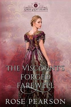 The Viscount's Forged Farewell by Rose Pearson