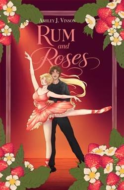 Rum and Roses by Ashley J. Vinson