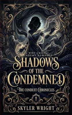 Shadows of the Condemned by Skyler Wright