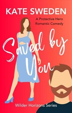 Saved By You by Kate Sweden