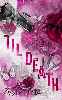 Til Death by Tay Mo'Nae