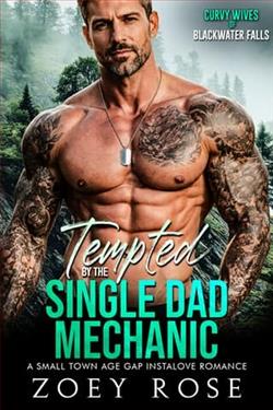 Tempted By the Single Dad Mechanic by Zoey Rose