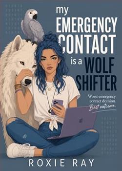 My Emergency Contact is a Wolf Shifter by Roxie Ray