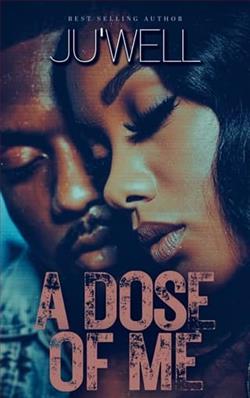 A Dose Of Me by Juwell McGlown