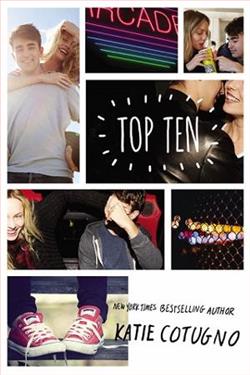 Top Ten by Katie Cotugno