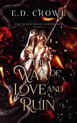 The War of Love and Ruin by E.D. Crowe