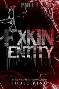 FXKIN ENTITY: Part 1 by Jodie King
