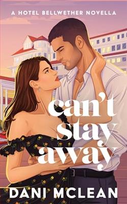Can't Stay Away by Dani McLean