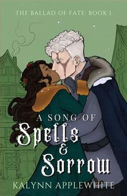 A Song of Spells & Sorrow by Kalynn Applewhite