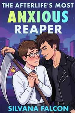 The Afterlife's Most Anxious Reaper by Silvana Falcon