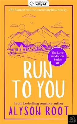 Run To You by Alyson Root