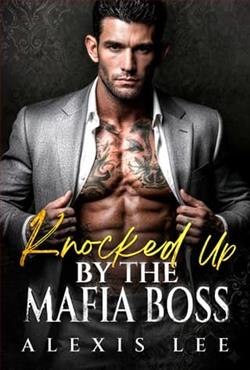 Knocked Up By the Mafia Boss by Alexis Lee