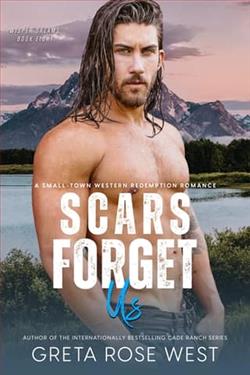 Scars Forget Us by Greta Rose West