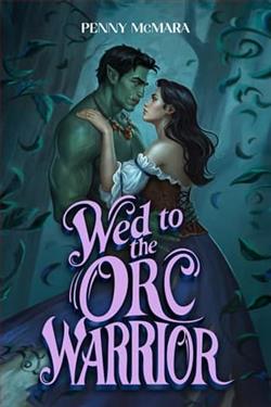 Wed to the Orc Warrior by Penny McMara