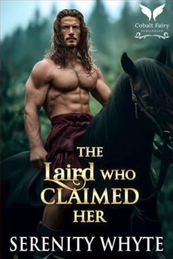 The Laird Who Claimed Her by Serenity Whyte