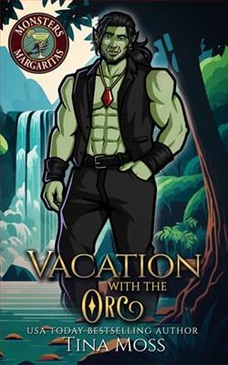 Vacation with the Orc by Tina Moss
