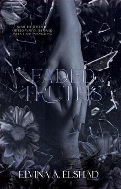 Faded Truths by Elvina A. Elshad