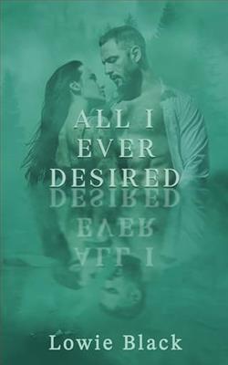 All I Ever Desired by Lowie Black
