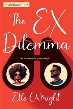 The Ex Dilemma by Elle Wright