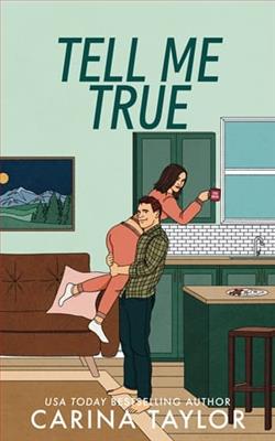 Tell Me True by Carina Taylor