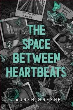 The Space Between Heartbeats by Lauren Greene