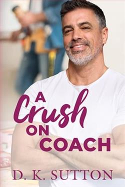 A Crush on Coach by D.K. Sutton
