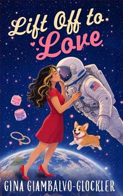 Lift Off to Love by Gina Giambalvo-Glockler