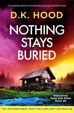 Nothing Stays Buried by D.K. Hood