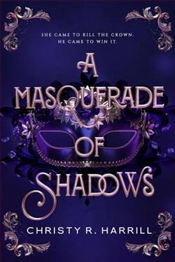 A Masquerade of Shadows by Christy R. Harrill