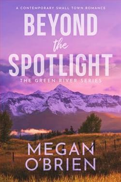 Beyond the Spotlight by Megan O'Brien