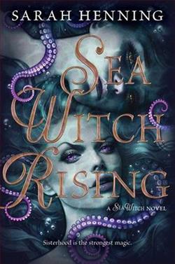 Sea Witch Rising by Sarah Henning