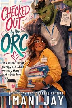 Checked Out By The Orc by Imani Jay